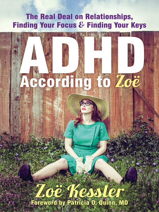 Title details for ADHD According to Zoë by Zoë Kessler - Available
